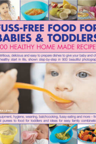 Cover of Fuss-free Food for Babies and Toddlers