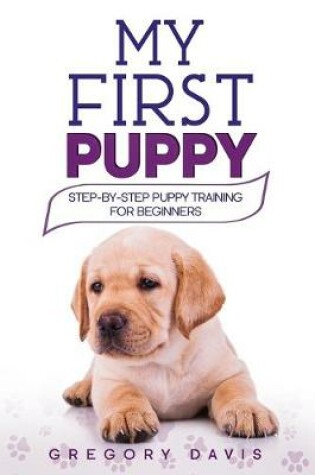 Cover of My First Puppy