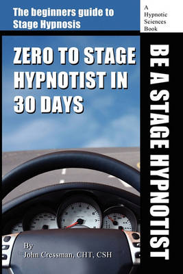 Book cover for Zero to Stage Hypnotist in 30 Days