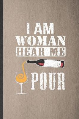 Book cover for I Am Woman Hear Me Pour