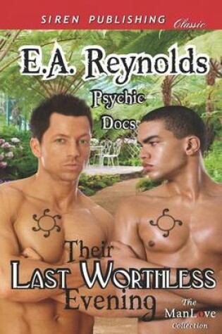 Cover of Their Last Worthless Evening [Psychic Docs 1] (Siren Publishing Classic Manlove)