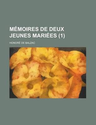 Book cover for Memoires de Deux Jeunes Mariees (1)