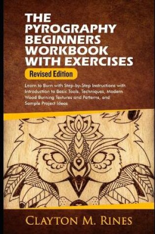 Cover of The Pyrography Beginners Workbook with Exercises Revised Edition