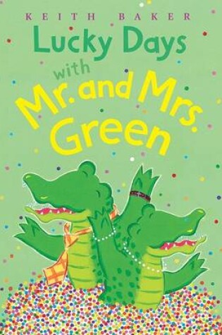 Cover of Lucky Days With Mr.and Mrs.green