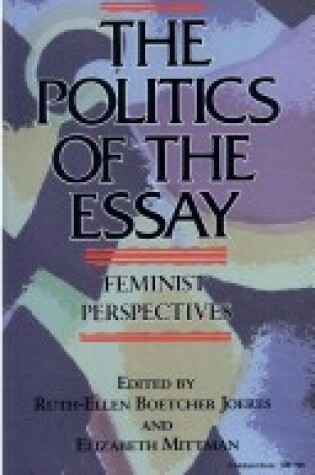 Cover of The Politics of the Essay