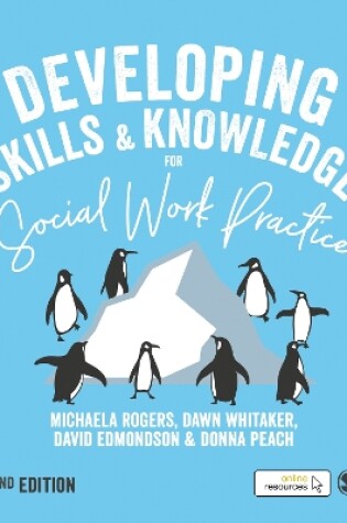 Cover of Developing Skills and Knowledge for Social Work Practice