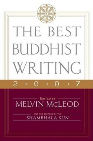 Cover of The Best Buddhist Writing 2007