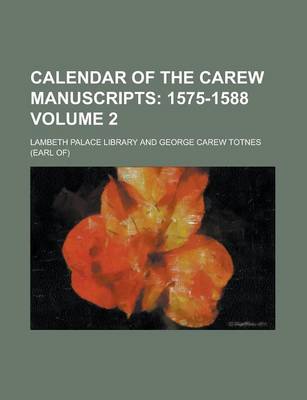 Book cover for Calendar of the Carew Manuscripts Volume 2