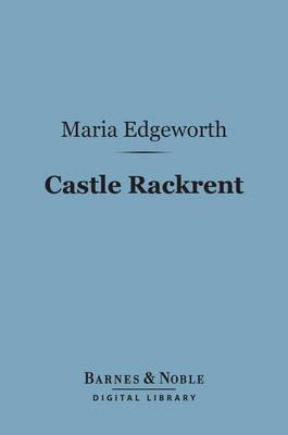Cover of Castle Rackrent (Barnes & Noble Digital Library)