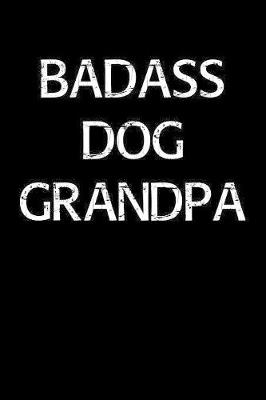 Book cover for Badass Dog Grandpa