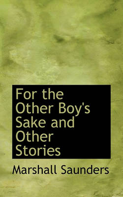 Book cover for For the Other Boy's Sake and Other Stories