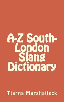 Cover of A-Z South-London Slang Dictionary