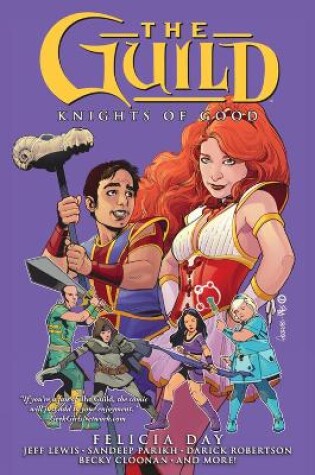Cover of The Guild Volume 2: Knights Of Good