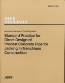 Cover of Standard Practice for Direct Design of Precast Concrete Pipe for Jacking in Trenchless Construction (27-00)