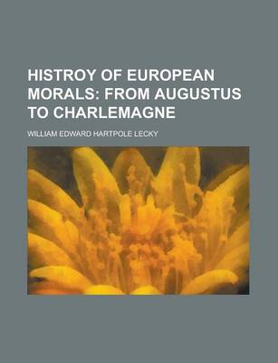 Book cover for Histroy of European Morals