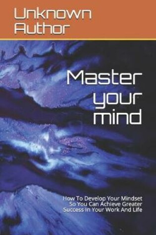 Cover of Master your mind