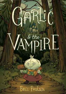 Book cover for Garlic and the Vampire Graphic Novel