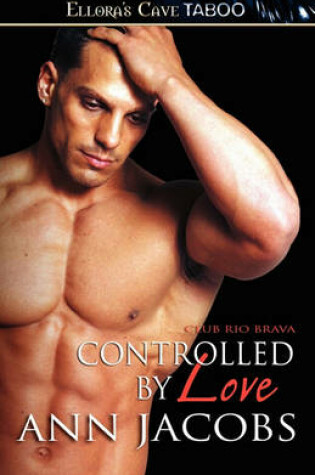Cover of Controlled by Love