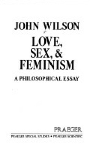 Cover of Love, Sex and Feminism