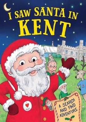 Book cover for I Saw Santa in Kent