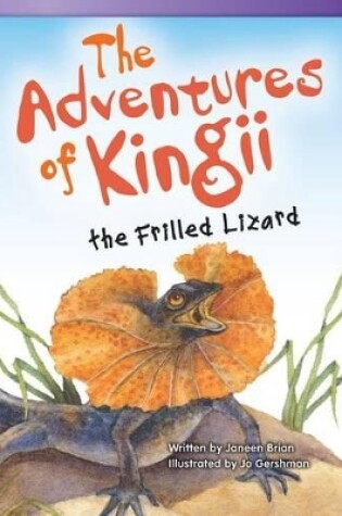 Cover of The Adventures of Kingii the Frilled Lizard