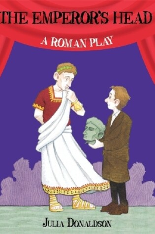 Cover of History Plays: The Emperor's Head: A Roman Play