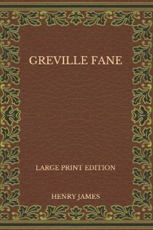 Cover of Greville Fane - Large Print Edition