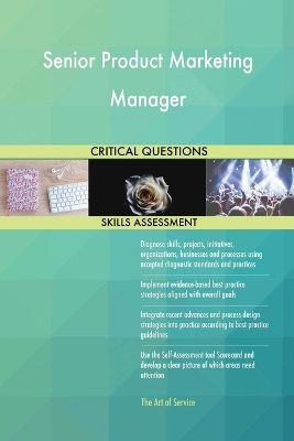 Book cover for Senior Product Marketing Manager Critical Questions Skills Assessment