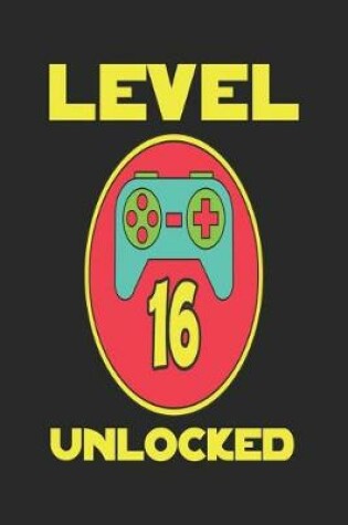 Cover of Level 16 Unlocked