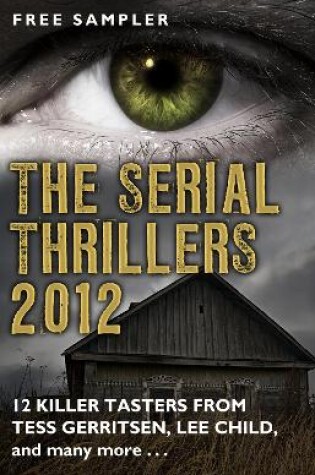 Cover of The Serial Thrillers 2012 - 12 spine-tingling tasters