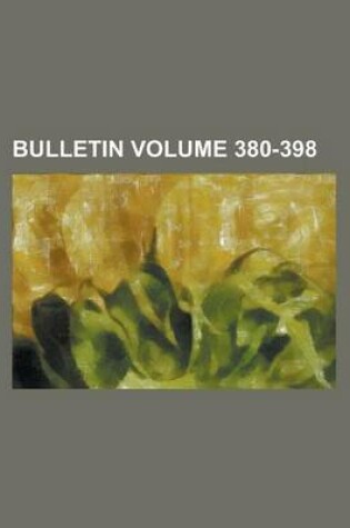 Cover of Bulletin Volume 380-398