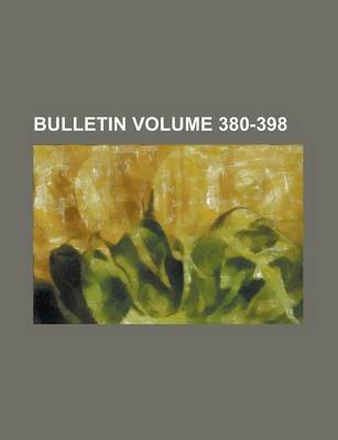 Book cover for Bulletin Volume 380-398