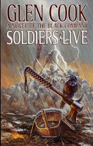 Cover of Soldiers Live: the Ninth Chronicle of the Black Company