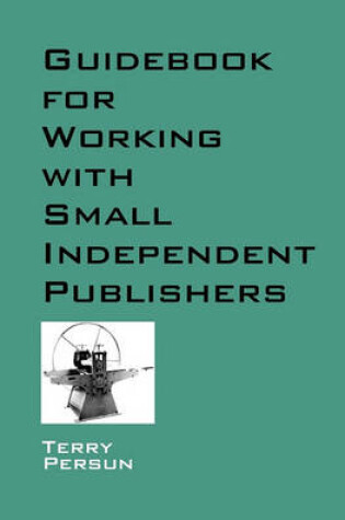 Cover of Guidebook for Working with Small Independent Publishers