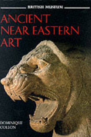 Cover of Ancient Near Eastern Art