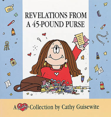 Book cover for Revelations from a 45-Pound Purse