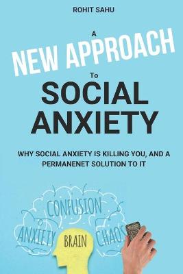 Book cover for A New Approach to Social Anxiety