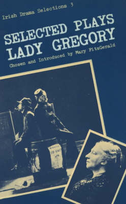 Cover of Selected Plays of Lady Gregory