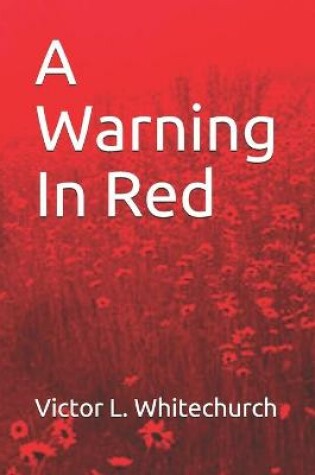 Cover of A Warning In Red