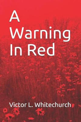 Book cover for A Warning In Red