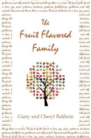 Cover of The Fruit Flavored Family