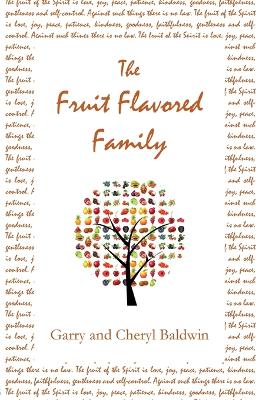 Book cover for The Fruit Flavored Family