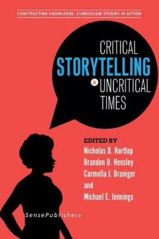 Cover of Critical Storytelling in Uncritical Times