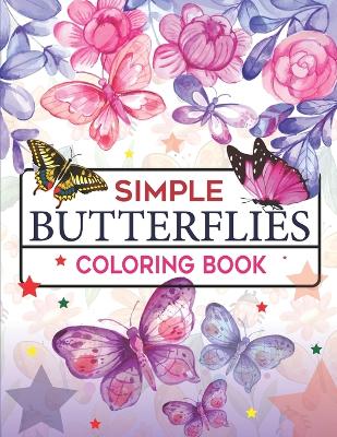 Cover of Simple Butterflies Coloring Book