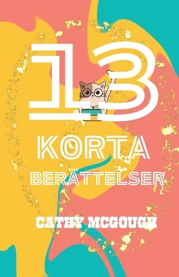 Book cover for 13 Korta Ber�ttelser