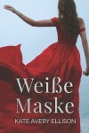 Book cover for Weiße Maske