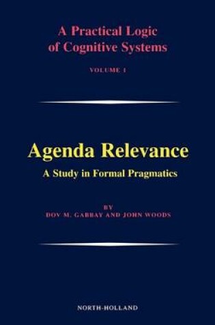 Cover of Agenda Relevance: A Study in Formal Pragmatics