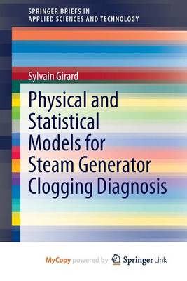 Book cover for Physical and Statistical Models for Steam Generator Clogging Diagnosis