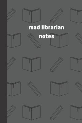 Book cover for mad librarian notes