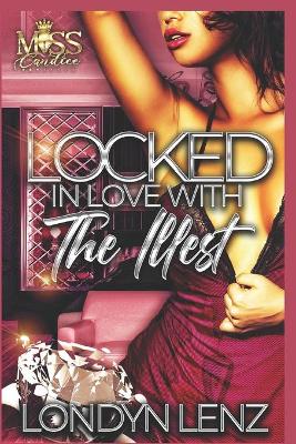 Book cover for Locked In Love with the Illest